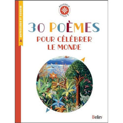 30 poèmes pour célébrer le monde - Boussole Cycle 3 (Broché)