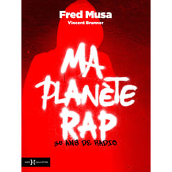 ISBN Ma Planète Rap : Le livre de Vincent Brunner, Fred Musa