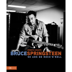 ISBN Bruce Springsteen - 50 ans de Rock'N'Roll : Le livre de Assante Ernesto