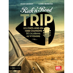 ISBN Rock'n'Road Trip - Les États-Unis en 1000 chansons de l'Alabama au Wyoming : Le livre de Lauric Henneton, Julien Grossot
