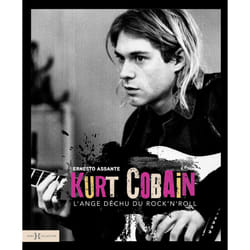 ISBN Kurt Cobain, l'ange déchu du rock'n'roll : Le livre de Ernesto Assante