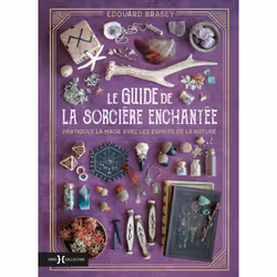 ISBN Le Guide de la sorcière enchantée : Le livre de Édouard Brasey, métier & loisirs, 150 pages