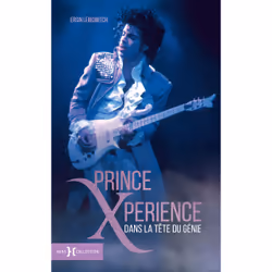 ISBN Prince Xperience - Dans la tête du génie : Le livre de Ersin Leibowitch, Art & design, 320 pages