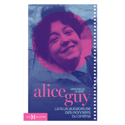 ISBN Alice Guy - La plus audacieuse des pionniers du cinéma : Le livre de Véronique Le Bris
