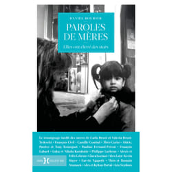 ISBN Paroles de mères - Elles ont élevé des stars : Le livre de Daniel Boudier
