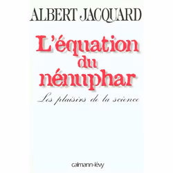 ISBN L'Equation Du Nenuphar : Les Plaisirs De La Science, philosophie, Français, Livre broché