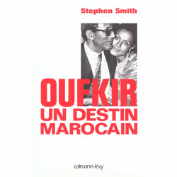 ISBN Oufkir Un Destin Marocain, biographie, Français