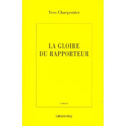 La Gloire du rapporteur