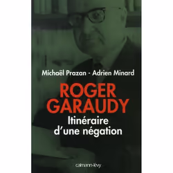 ISBN Roger Garaudy - Itineraire D'Une Negation, biographie, Français
