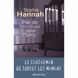 Calmann-Lévy PAS DE BERCEUSE POUR FANNY, Français
