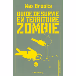 Calmann-Lévy GUIDE DE SURVIE EN TERRITOIRE ZOMBIE, Français, Livre broché