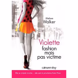 ISBN Violette Ii Fashion Mais Pas Victime !, Littérature, Français