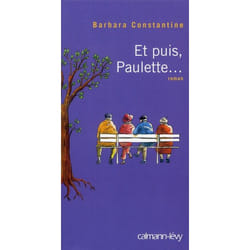 Et puis, Paulette...