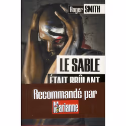 ISBN Le Sable Etait Brulant, Thrillers, Français, Livre broché