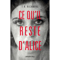 Calmann-Lévy CE QU IL RESTE D ALICE livre Français Livre broché