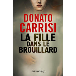 Calmann-Lévy LA FILLE DANS LE BROUILLARD livre Français Livre broché