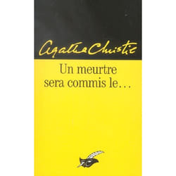 Le meurtre sera commis le...