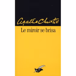 ISBN Le Miroir Se Brisa, Thrillers, Français, Livre broché