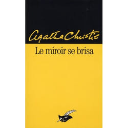 Le miroir se brisa