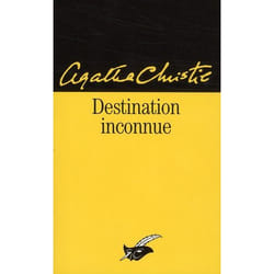 Destination inconnue