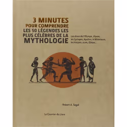 ISBN 3 Minutes Pour Comprendre; Les 50 Legendes Les Plus Celebres De La Mythologie; Les Dieux De L'Olympe, Ulysse, Les Cyclop ...