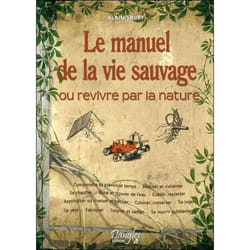 Le manuel de la vie sauvage