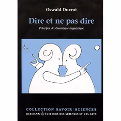 ISBN Dire Et Ne Pas Dire - Principes De Semantique Linguistique, Littérature, Français, Livre broché