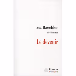 ISBN Le Devenir, philosophie, Français, Livre broché
