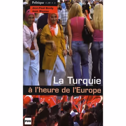 ISBN Turquie A L'Heure De L'Europe (La), politique, Français