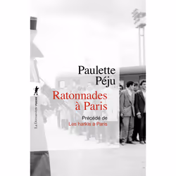 ISBN Ratonnades à Paris - Les harkis à Paris : Le livre de Paulette Peju, histoire, 210 pages
