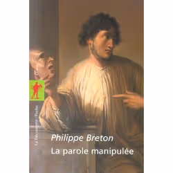 ISBN La Parole Manipulee, philosophie, Français