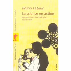ISBN La Science En Action (Nouvelle Edition), société, Français, Livre broché