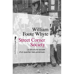 Street Corner Society - La structure sociale d'unquartier italo-américain (Broché)