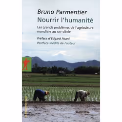 ISBN Nourrir L'Humanite; Les Grands Problemes De L'Agriculture Mondiale Au Xxi Siecle, politique, Français