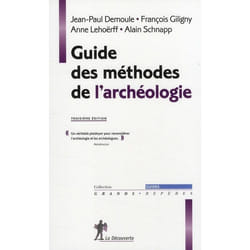 Guide des méthodes de l'archéologie (3e édition)