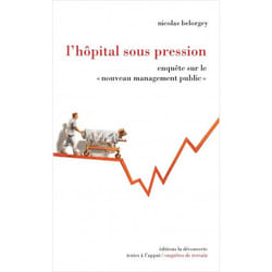 L'hôpital sous pression
