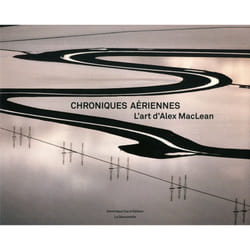 ISBN Chroniques aériennes : Le livre de Alex S. MacLean