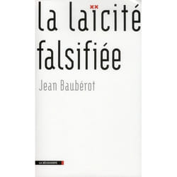 La laicite falsifiee