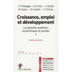 Les grandes questions économiques et sociales Tome 1 - croissance, emploi et développement