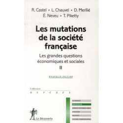Les grandes questions économiques et sociales Tome 2 - les mutations de la société française
