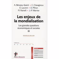 ISBN Les Enjeux De La Mondialisation; Les Grandes Questions Economiques Et Sociales T.3, politique, Français