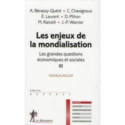 Les enjeux de la mondialisation - les grandes questions économiques et sociales Tome 3