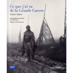 ISBN Ce Que J'Ai Vu De La Grande Guerre, histoire, Français, Livre broché