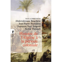 Histoire de l'Algérie à la période coloniale, 1830-1962 (Broché)