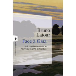 ISBN Face à Gaïa - Huit conférences sur le nouveau régime climatique : Le livre de Bruno Latour