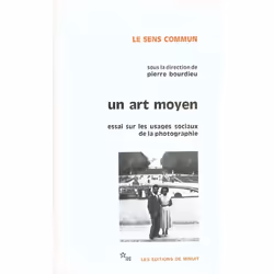 ISBN Un Art Moyen; Essai Sur Les Usages Sociaux De La Photographie, Littérature, Français, Livre broché