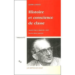 Histoire et conscience de classe. Essais de dialectique marxiste
