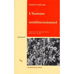 Homme unidimensionnel. Étude sur l'idéologie de la société industrielle