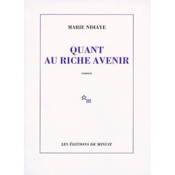 Quant au riche avenir