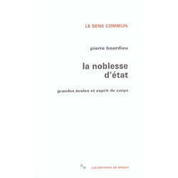 La noblesse d'État: grandes écoles et esprit de corps